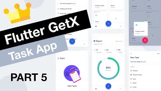 Flutter GetX Task Todo App Tutorial | App from Scratch Part 5