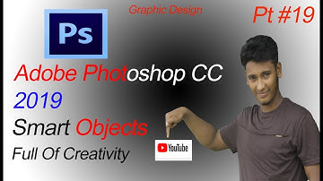 Graphics Design Bangla Tutorial l Pt 19 (Smart Objects) Adobe Photoshop CC bangla tutorial