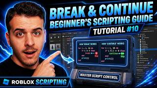 Break & Continue - Beginner's Roblox Scripting Tutorial #10