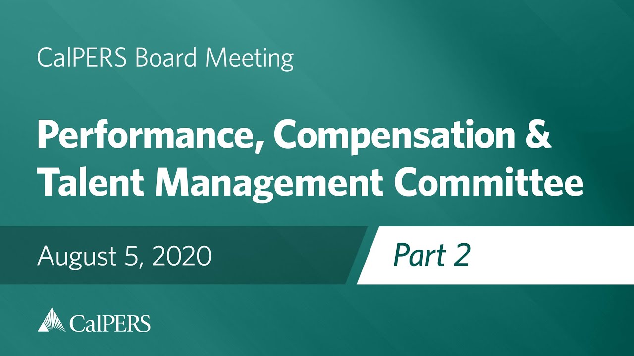 Performance, Compensation & Talent Management Subcommittee Pt.2 | August 5, 2020