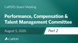 Performance, Compensation & Talent Management Subcommittee Pt.2 | August 5, 2020
