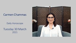 Daily horoscope: Tuesday 30 March 2021