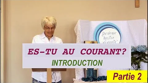 ES-TU AU COURANT ? Pauline Rancourt (2/6)