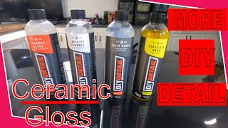 More DIY Detail Products!! Ceramic GLOSS Detail Spray/Drying Aid!