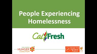 CalFresh for People Experiencing Homelessness