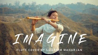 Imagine - John Lennon | Melodious Flute Cover | Swarnim Maharjan