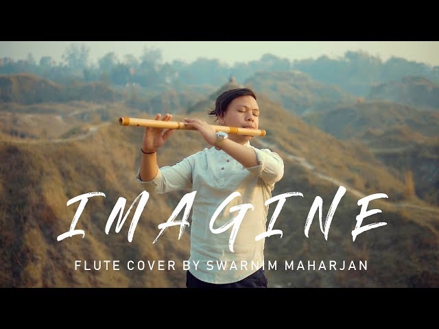 Imagine - John Lennon | Melodious Flute Cover | Swarnim Maharjan class=