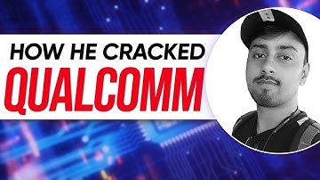 How he cracked Qualcomm | On Campus Interview Experience