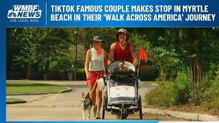 TikTok famous couple makes stop in Myrtle Beach in their ‘Walk Across America’ journey