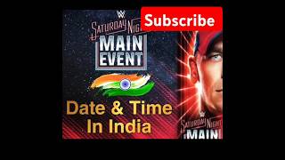 WWE Saturday Night Main Event 2025 Date And Time🇮🇳 #shorts #saturdaynightsmainevent #wwe #datetime