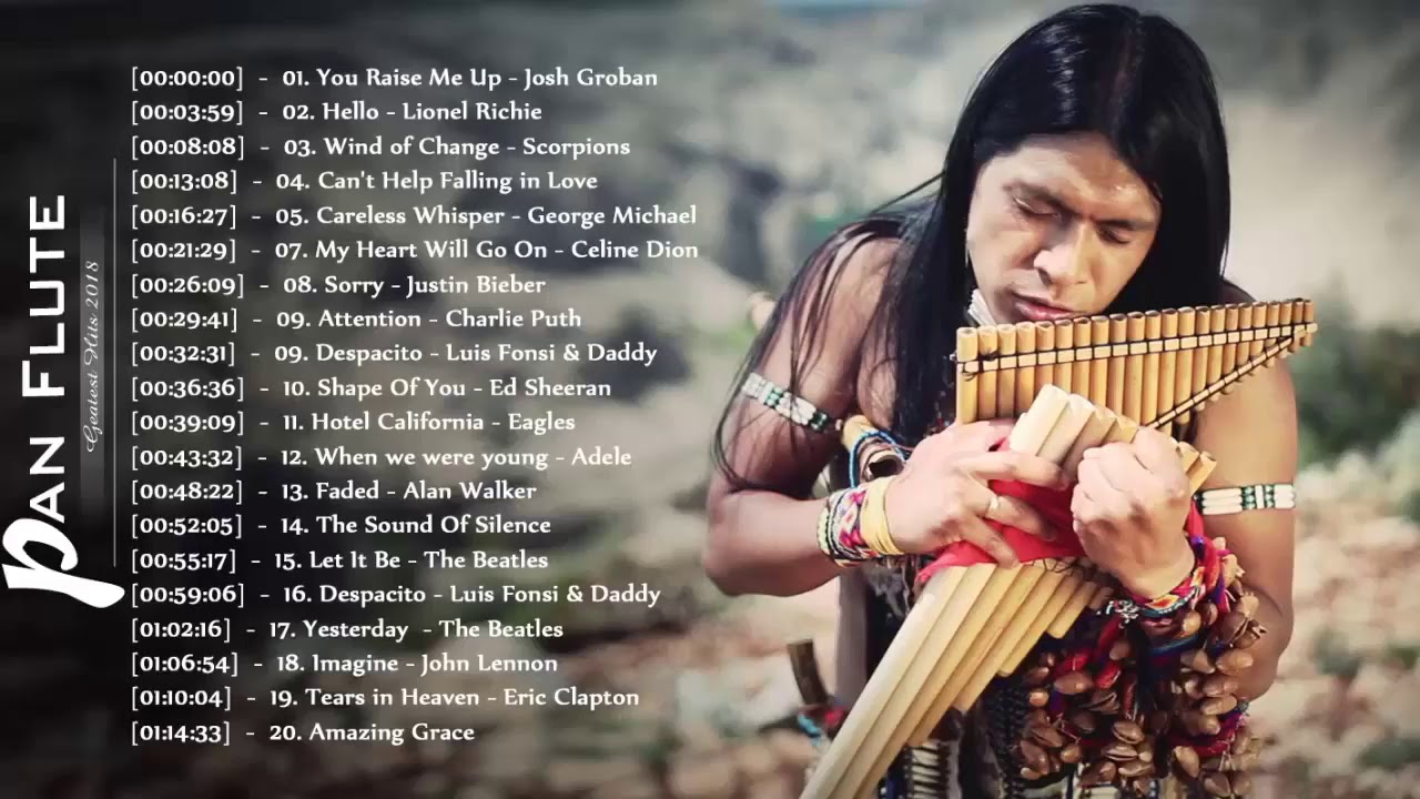 Leo Rojas Greatest Hits Cover Pan Flute Covers Of Popular Songs 18 Youtube