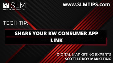 Tech Tip: Share Your KW Consumer App Link