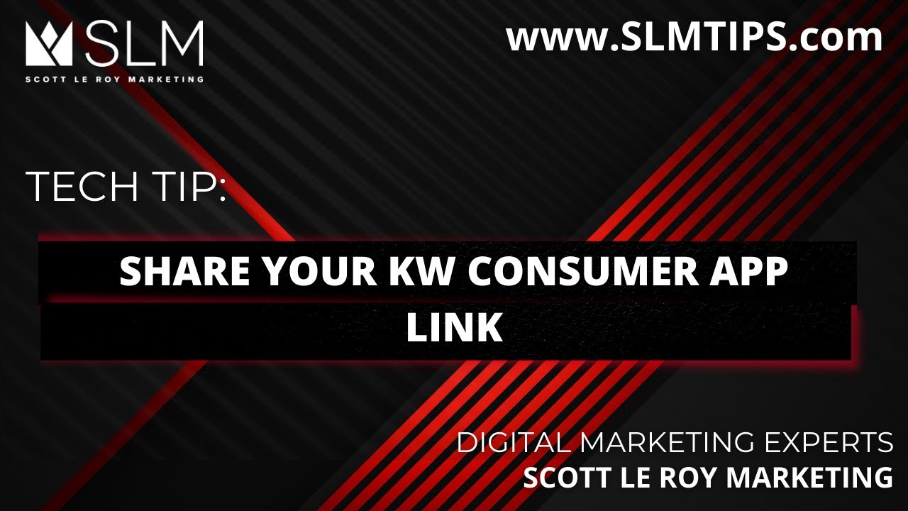 Tech Tip: Share Your KW Consumer App Link