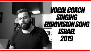 Kobi Marimi Home Eurovision 2019 Israel cover by TigranVocalCoach קובי מרימי