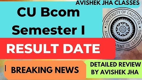 CU SEMSTER 1 RESULT DATE OUT || BIG BREAKING || CALCUTTA UNIVERSITY