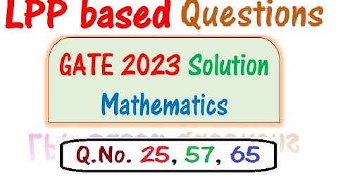 LPP based Solution | GATE 2023 Mathematics | Short Cut Tricks