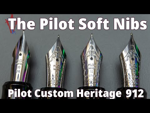 Pilot's Custom Heritage 912 Soft and Flex Nib Lineup! - YouTube
