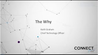 The Why - Keith Graham, CTO – SecureAuth + Core Security