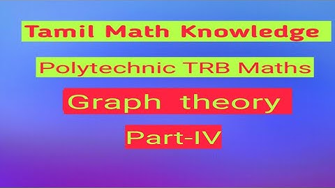 Polytechnic TRB Maths/ Graph theory / Part- IV (Subgraph )