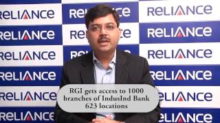 Mr. Rakesh Jain - Reliance General Insurance and IndusInd Bank tie-up
