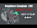 Neighbors Complain - "Kiss'N'You"【Official Live Video】