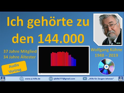 Wolfgang Kühne - Ich gehörte zu den 144000 / Zeugen Jehovas