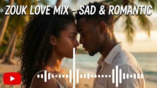 ZOUK LOVE 🌙 Les chansons qui parlent d’amour, de distance et de regrets profonds