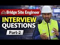 🌉 Bridge Site Engineer Interview तैयारी | Part-2 | Site + Drawing Based Questions!💥🏆