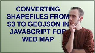 Gis: Converting shapefiles from S3 to GeoJSON in JavaScript for web map
