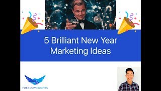 5 Brilliant New Year Marketing Ideas to Breathe New Air to Your Amazon eCommerce Business For Sales by Eugene Cheng 62 views 5 years ago 11 minutes, 34 seconds