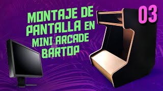 03] Cómo INSTALAR pantalla con marco en máquina arcade --PROYECTO ARCADE  COMPLETO-- desde cero - YouTube