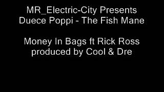 Deuce Poppi featuring Rick Ross - Money In Bags