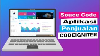 Source Code Aplikasi Penjualan dengan CodeIgniter