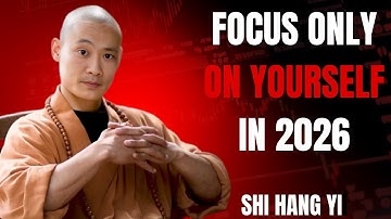 🔥 Focus Only on Yourself in 2026 | MOST Powerful Motivational Speech | Shi Heng Yi |