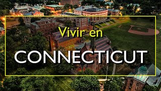 Connecticut: Los 10 mejores lugares para vivir en Connecticut, Estados Unidos.