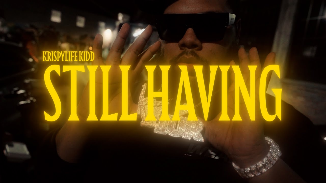 KrispyLife Kidd - Still Havin (Official Video) shot by Infamouz Creationz
