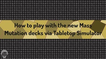 Setting up the print-and-play Mass Mutation decks in Tabletop Simulator // KeyForge Tutorial