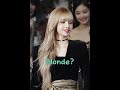Which hair colour suits Lisa the best?♥#lisa #blackpink