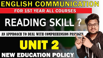 NEP English Communication In Everyday Life (SEC) Unit 2 Reading Skills 1st Year - DU SOL NCWEB