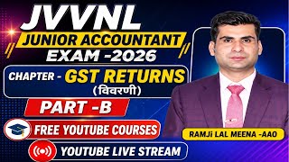 JVVNL JUNIOR ACCOUNTANT - GST RETURNS (PART-B) CLASS -14
