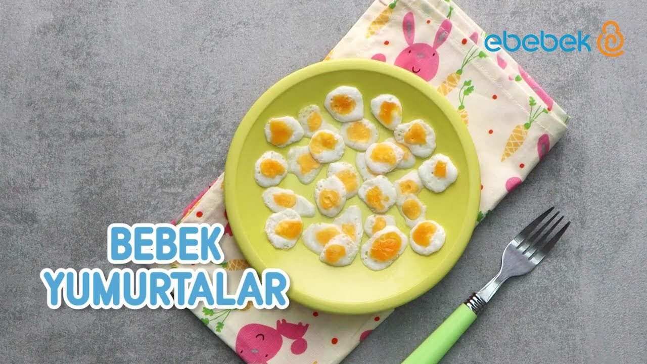 Bebek Yumurtalar | Bebek Yemek Tarifleri