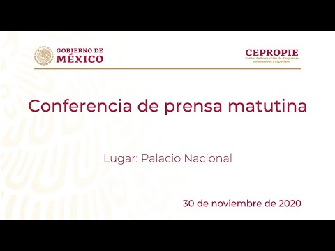 Conferencia de prensa matutina del 30 de noviembre 2020