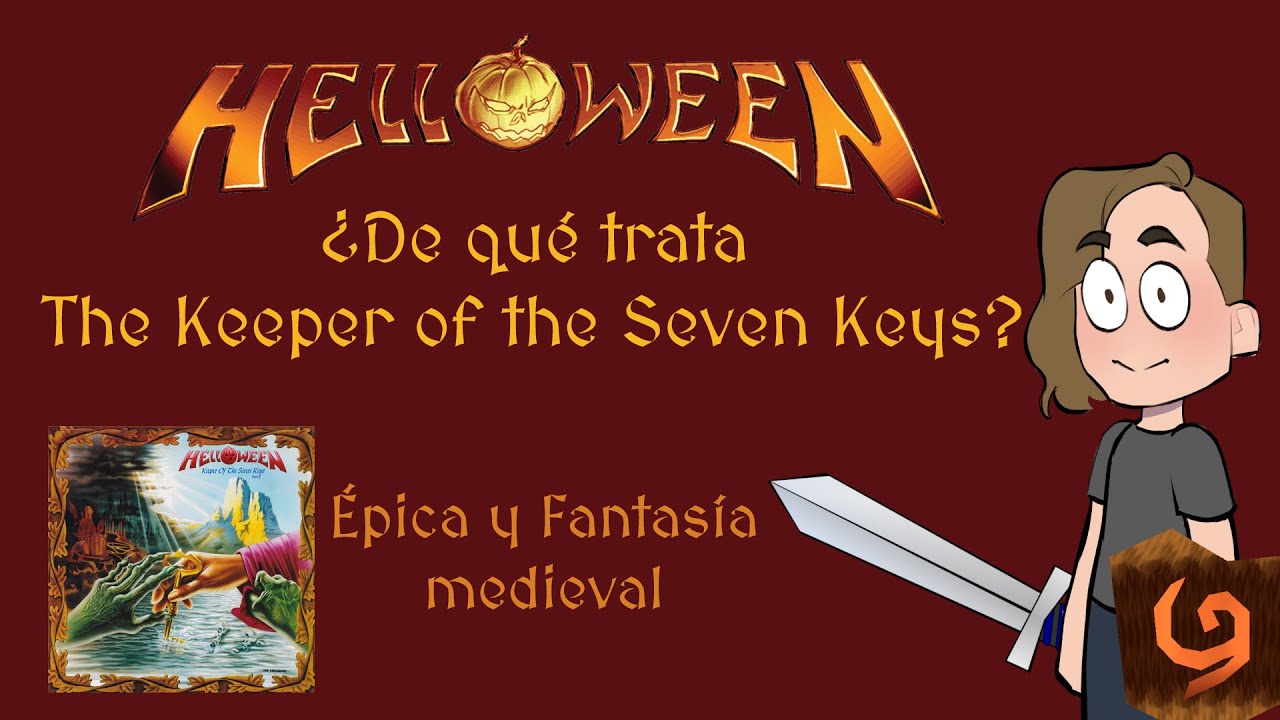 HELLOWEEN - ¿De qué trata Keeper of the Seven Keys? 