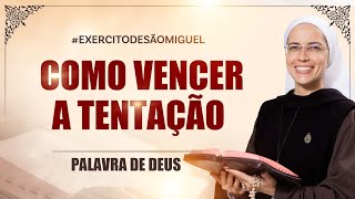 How to Overcome Temptation (Mt 4:1-11) Word of God #554 | 02/26 | Instituto Hesed