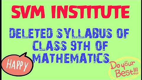 Deleted syllabus for class 9th mathematics