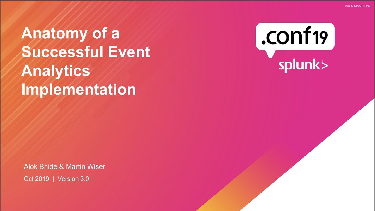 Splunk - Anatomy of a Successful Event Analytics Deployment - YouTube