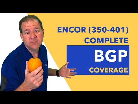 Bgp - Complete Encor Exam Coverage