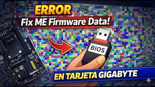 👉 Cómo Reparar Error Fix ME Firmware Data en Tarjetas Gigabyte (BIOS Intel ME)