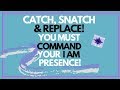 I AM Discourses | Catch, Snatch & Replace | YOU Must Command Your I AM Presence!