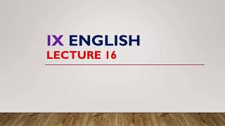 IX ENGLISH Lecture # 16 Introduction to Application writing